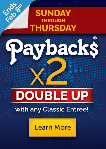 DOUBLE up on any Classic!